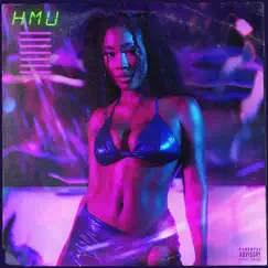 Hmu - Single by Sevyn Streeter album reviews, ratings, credits