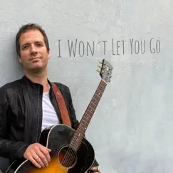 I Won't Let You Go - Single by Jakob Baumgartner album reviews, ratings, credits