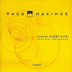 Singin' Every Nite (Obladì Obladai) - EP by Paso & Maximus album reviews, ratings, credits