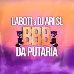 BBB da Putaria Song Lyrics