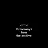 Thro' Away Tracks. album lyrics, reviews, download