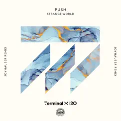 Strange World - Single by Push & Joyhauser album reviews, ratings, credits