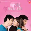 Aashiq Banaya Aapne (Original Motion Picture Soundtrack) album lyrics, reviews, download
