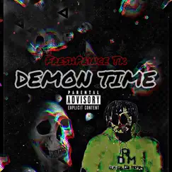 Demon Time - EP by FreshPrince Tk album reviews, ratings, credits