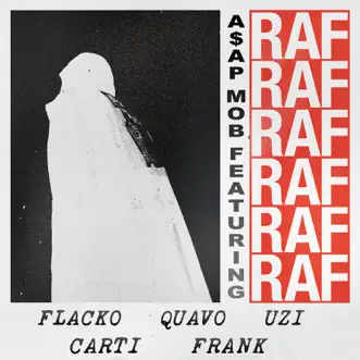 RAF (feat. A$AP Rocky, Playboi Carti, Quavo, Lil Uzi Vert & Frank Ocean) - Single by A$AP Mob album download