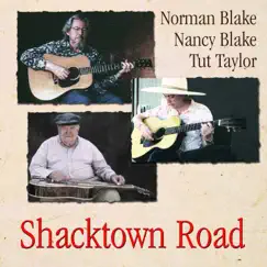 Shacktown Road by Norman Blake, Nancy Blake & Tut Taylor album reviews, ratings, credits