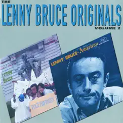 The Lenny Bruce Originals, Vol. 2 (Live) by Lenny Bruce album reviews, ratings, credits