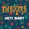 Hey! Baby - Single album lyrics, reviews, download