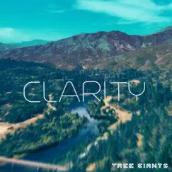 Clarity - EP by Tree Giants album reviews, ratings, credits