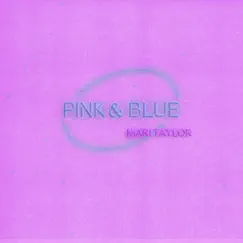 Pink and Blue, Pt. 1 Song Lyrics