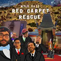 Red Carpet Rescue by Wyld Katz album reviews, ratings, credits