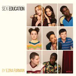 Sex Education Original Soundtrack by Ezra Furman album reviews, ratings, credits