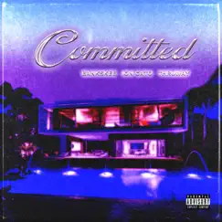 Committed (feat. Bankskee & Ion Cato) - Single by Thruway album reviews, ratings, credits