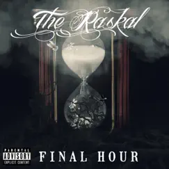 Final Hour by The Raskal album reviews, ratings, credits