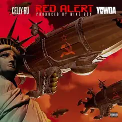 Red Alert - Single by Celly Ru & Yowda album reviews, ratings, credits