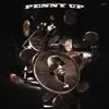 PENNY UP - Single album lyrics, reviews, download