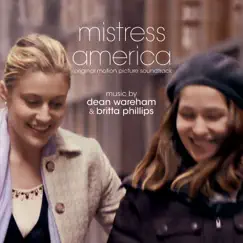 Mistress America (Original Soundtrack Album) by Dean Wareham & Britta Phillips album reviews, ratings, credits