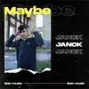 Maybe - Single album lyrics, reviews, download