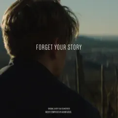 Forget Your Story Song Lyrics