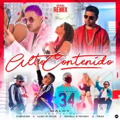 Alto Contenido (feat. Chencho, Luigi 21 Plus, Jowell & Randy & Nejo) [Remix] - Single by Maldy album reviews, ratings, credits