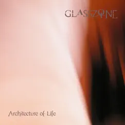 Architecture of Life - EP by Glasszone album reviews, ratings, credits