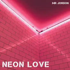 Neon Love Song Lyrics