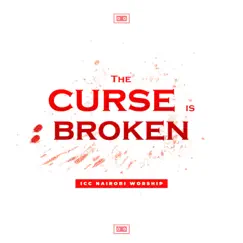 The Curse is Broken Song Lyrics