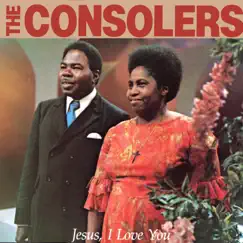 Jesus, I Love You by The Consolers album reviews, ratings, credits