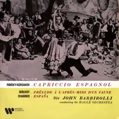 Rimsky-Korsakov: Capriccio espagnol - Debussy: Prélude à l'après-midi d'un faune - Chabrier: España by Sir John Barbirolli & Hallé album reviews, ratings, credits