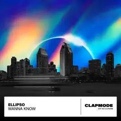 Wanna Know - Single by Ellipso album reviews, ratings, credits