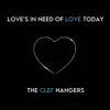 Love's in Need of Love Today - Single album lyrics, reviews, download
