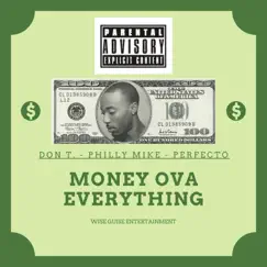 Money Ova Everything - Single by Don Thomas aka Don T. album reviews, ratings, credits