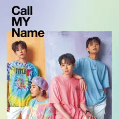Call My Name - Single by TRIGGER album reviews, ratings, credits