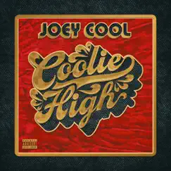 Coolie High by Joey Cool album reviews, ratings, credits