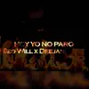 Hoy Yo No Paro (feat. Deejan) - Single album lyrics, reviews, download