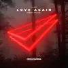 Love Again (feat. Alida) song lyrics