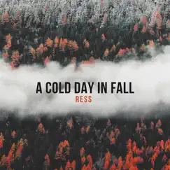 A Cold Day in Fall Song Lyrics