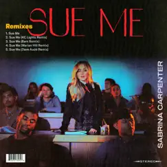 Sue Me (Remixes) - EP by Sabrina Carpenter album reviews, ratings, credits