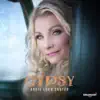 Gypsy - EP album lyrics, reviews, download