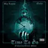 Time to Go - Single (feat. Stevie Stone) - Single album lyrics, reviews, download