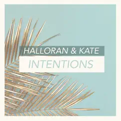 Intentions - Single by Halloran & Kate album reviews, ratings, credits