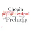 Chopin: Preludes Op. 28, Polonaises Op. 26 album lyrics, reviews, download