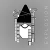 Explosion - Single album lyrics, reviews, download