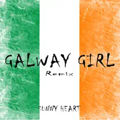 Galway Girl (Secret Sounds Remix) Song Lyrics