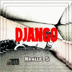 Django - Single by Kralle S album reviews, ratings, credits