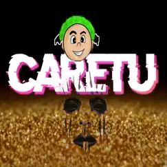 Caretu (feat. El Cherry Scom, Young Mugi, Nacha Sofoke, Rebato El Rey Deletra & Mr Ghetto) - Single by Andy PM album reviews, ratings, credits