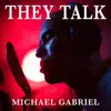 They Talk - Single album lyrics, reviews, download