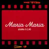 María María (feat. Ayanna) song lyrics