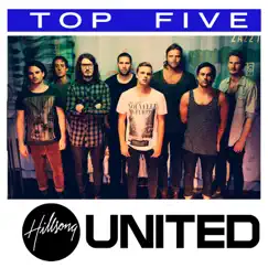 Top 5: Hits - EP by Hillsong UNITED album reviews, ratings, credits