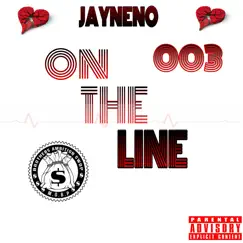On the Line - Single by Jayneno album reviews, ratings, credits